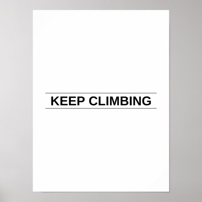 Behalt Climbing - Motivierend Poster (Vorne)