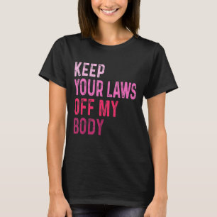 Behalt dein Gesetz von meiner Körperweibin Graphic T-Shirt