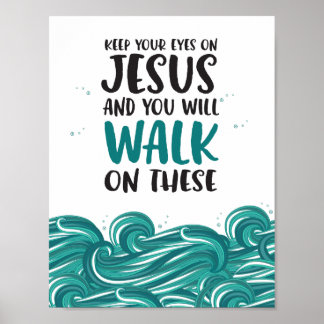 Behalt Deine Augen auf Jesus Poster