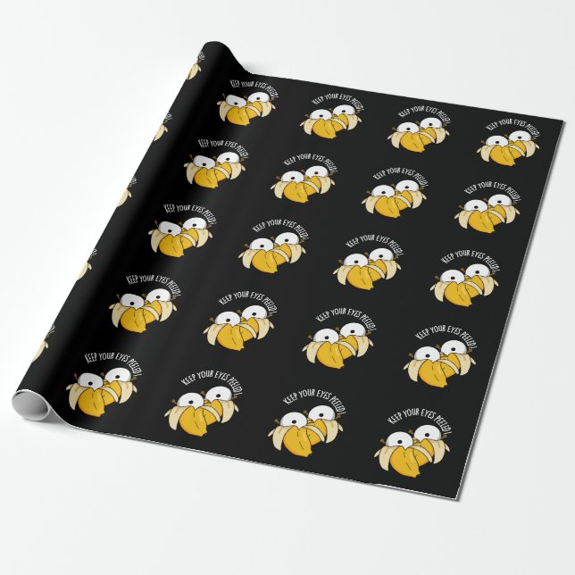 Behalt deine Augen geschält Funny Eyeball Pun Dark Geschenkpapier (Ungerollt)