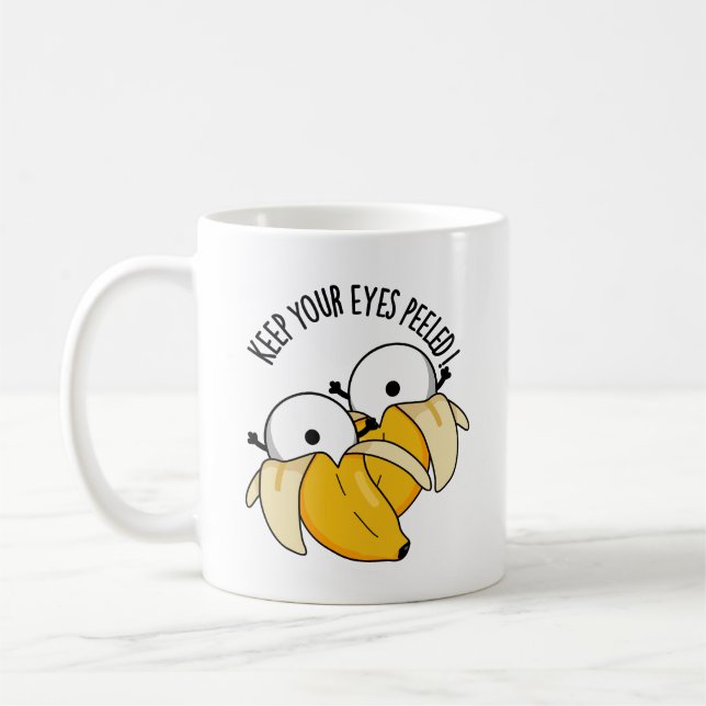 Behalt deine Augen geschält Funny Eyeball Pun Kaffeetasse (Links)