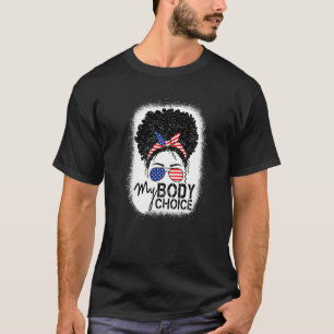 Behalt deine Gesetze von meiner Body Messy Bun Pro T-Shirt