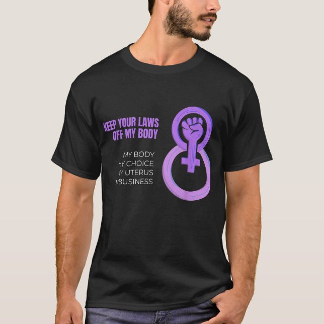 Behalt deine Gesetze von meiner Pro-Choice-Feminis T-Shirt (Vorderseite)