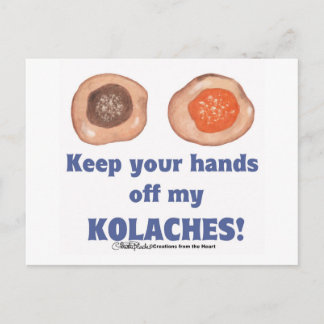 Behalt deine Hände von meiner KOLACHES-Karte! Postkarte
