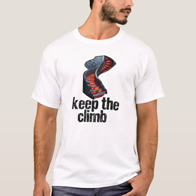 Behalt den Aufstieg T-Shirt (Vorderseite)