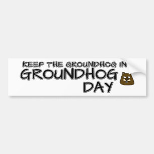 Behalt den Groundhog am Groundhog-Tag Autoaufkleber
