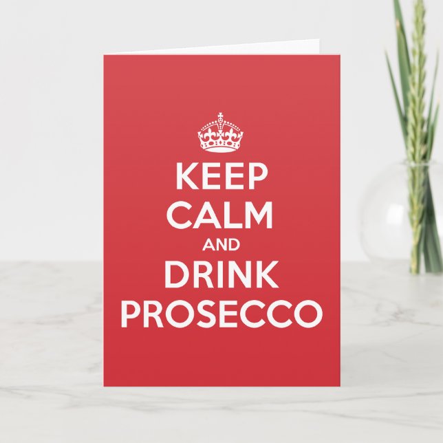 Behalt der Calm Drink Prosecco Grußkarte Karte (Vorderseite)