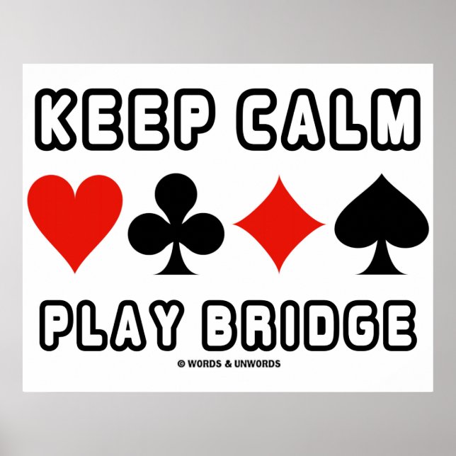 Behalt der "Calm Play Bridge" (vier Card-Anzug) Poster (Vorne)