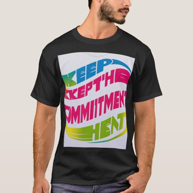 Behalt des Engagements - Inspiration T - Shirt (Vorderseite)