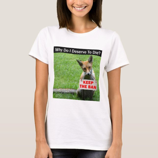 Behalt des Verbots: Anti-Fuchs-Jagd-T - Shirt (Vorderseite)