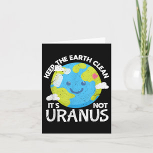 Behalt die Erde ihre nicht Uranus Funny Earth Da r Karte
