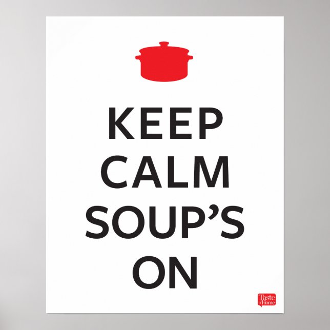 Behalt die ruhigen Soup's On Poster (Vorne)