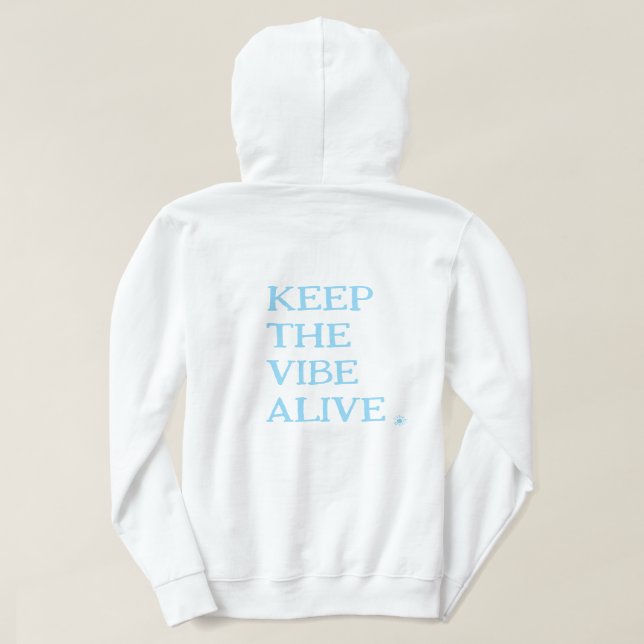BEHALT DIE VIBE LEBEN. | White Pullover Hoodie (Design Rückseite)