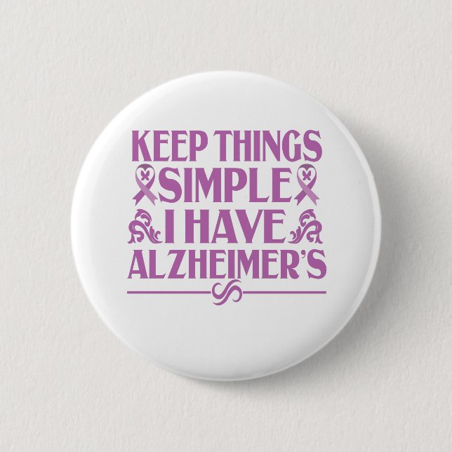 Behalt Dinge, die einfach ich habe Alzheimer Gesch Button (Vorderseite)
