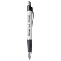 Behalt dir die Hände von diesem Stift Novelty