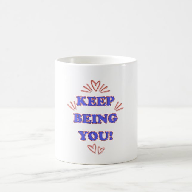 Behalt, du zu sein kaffeetasse (Mittel)
