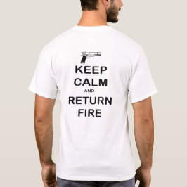 Behalt einer Feuerwaffe für die Rückkehr T-Shirt