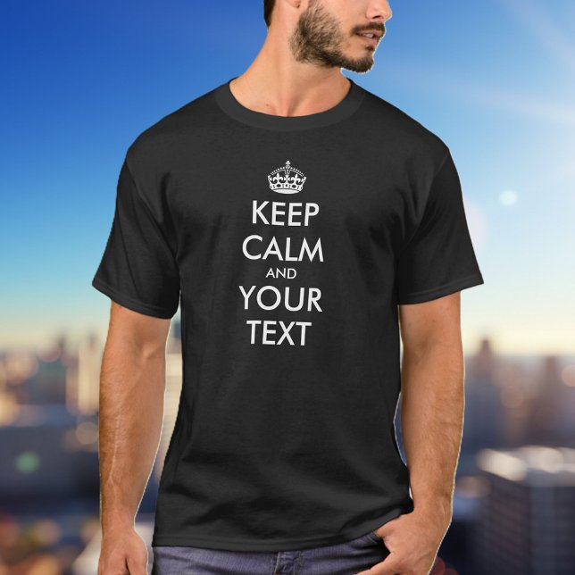 Behalt eines ruhigen T - Shirt (Custom keep calm t shirt)