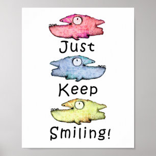 Behalt einfach lächeln! Farbiger Zahnfisch Poster