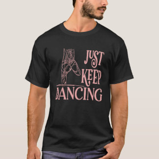 Behalt einfach mit Ballet Pointe Shoes Print T-Shirt