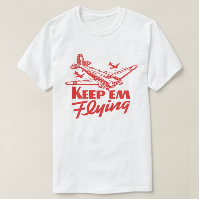 Behalt Em Flying T-Shirt (Design vorne)
