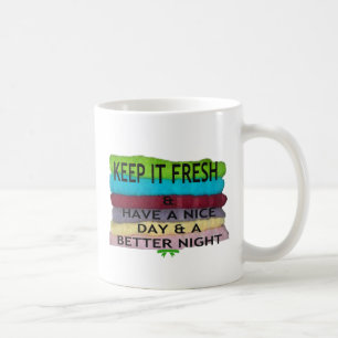 Behalt es frisch tasse
