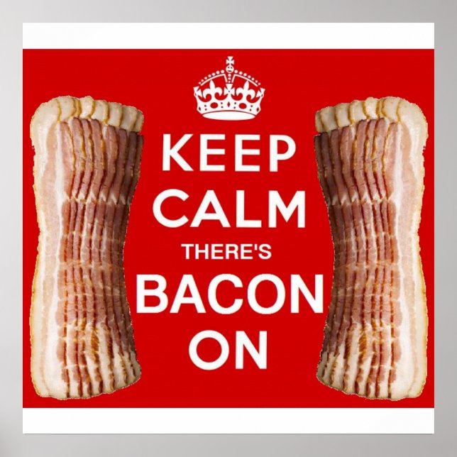 Behalt, es gibt Bacon On Poster! Poster (Vorne)