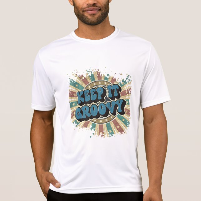 Behalt es groovy T-Shirt (Vorderseite)