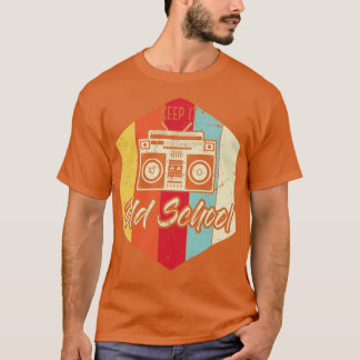 Behalt es Old School HipHop Rap HipHopper T-Shirt