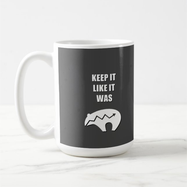 Behalt es wie es war 2 kaffeetasse (Links)