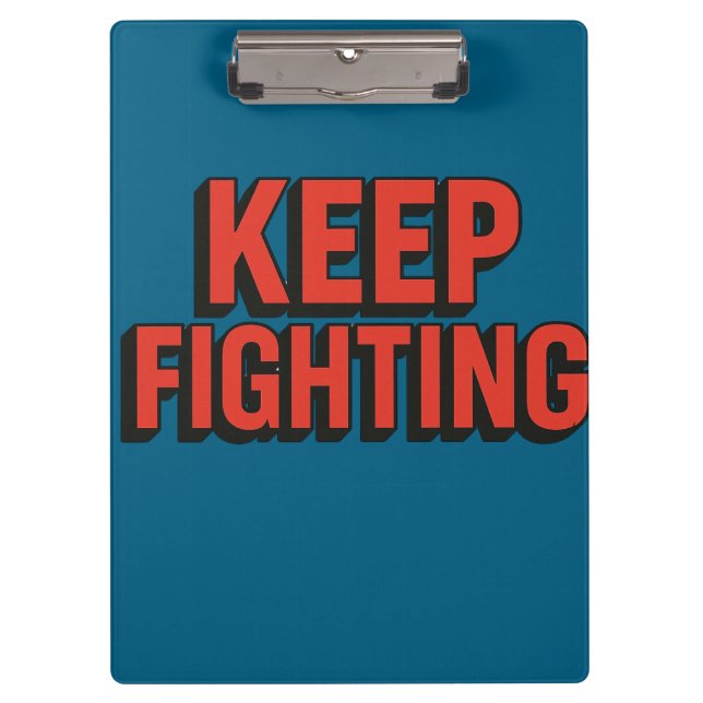 Behalt Fighting - 3D Fett Typografie Klemmbrett (Vorderseite)