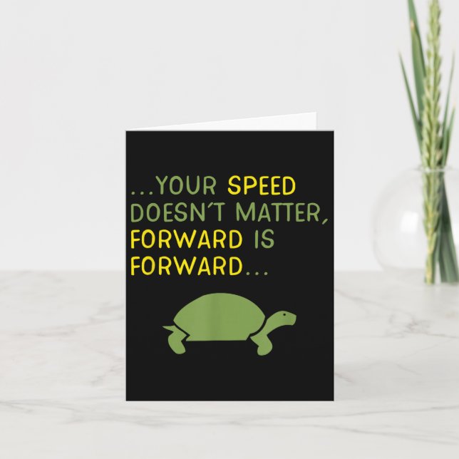 Behalt Forward Turtle - Positiv Motivierend Karte (Vorderseite)