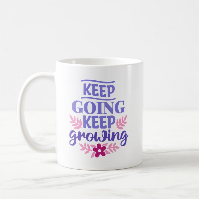Behalt gehen, Behalt wachsen Kaffeetasse (Links)