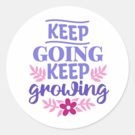 Behalt gehen, Behalt wachsen Runder Aufkleber