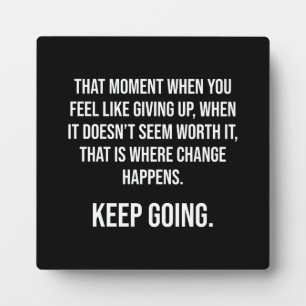 Behalt Going - Erfolg Motivierend Fotoplatte