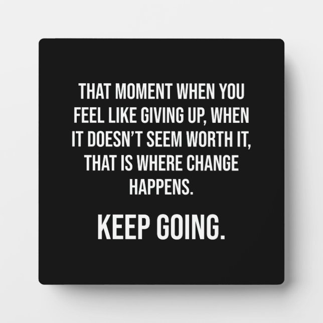 Behalt Going - Erfolg Motivierend Fotoplatte (Vorderseite)