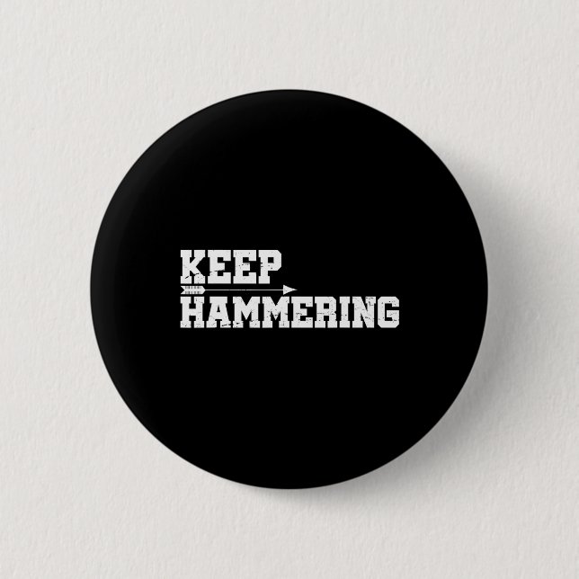 Behalt Hammering Archery Motivierend Bow Hu Button (Vorderseite)