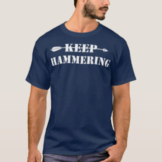 Behalt Hammering Archery Motivierend T-Shirt