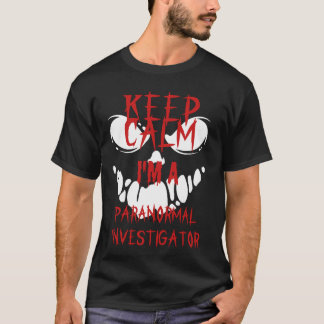 Behalt, ich bin ein paranormaler Ermittler T-Shirt