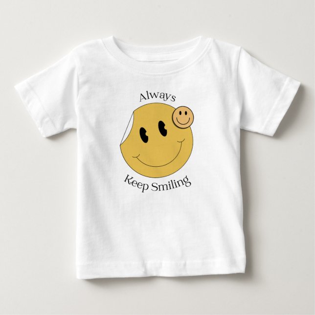 Behalt immer lächeln baby t-shirt (Vorderseite)