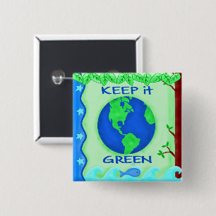 Behalt It Green Rett Earth Environment Art Button