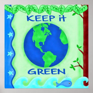 Behalt It Green Rett Earth Environment Art Poster