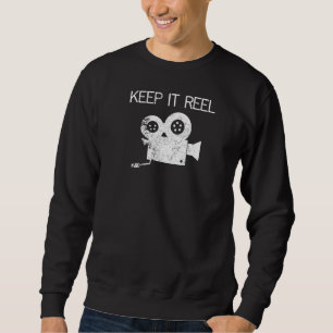 Behalt It Reel - Camera Film Maker Sweatshirt