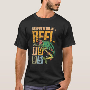 Behalt It Reel Seit 1995 Vintager Fischfang Fisch T-Shirt