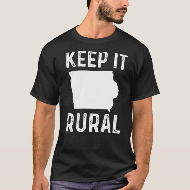 Behalt it Rural Iowa Land Bauer Landwirtschaft Spa T-Shirt (Vorderseite)