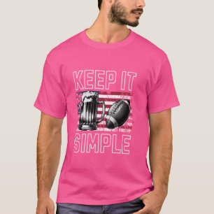 Behalt It Simple Beer Uni Football Funny Common T-Shirt