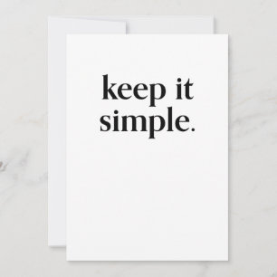Behalt It Simple Modern Typografy Art Card Einladung