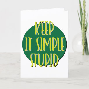 Behalt It Simple Stupid Erholung Slogan Jahrestag Karte
