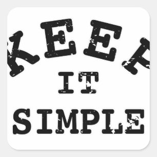 Behalt It Simple Typografy Quadratischer Aufkleber