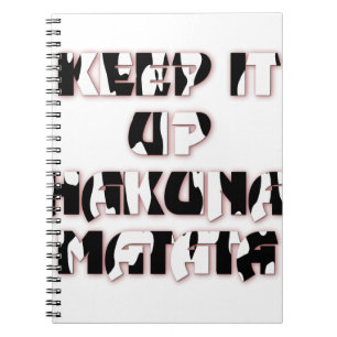 Behalt It Up / Hakuna Matata Art Print Notizblock